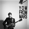 Yom From Mars - 