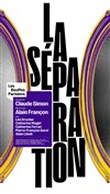 La séparation | avec Catherine Hiegel et Léa Drucker - 
