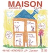 Maison Comedy Club - 
