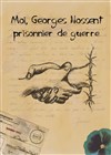 Moi Georges Nossent, prisonnier de guerre - 
