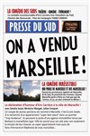 On a vendu Marseille ! - 