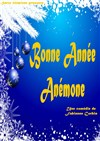 Bonne année Anémone - 