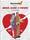 Amour gloire et papier ! - 