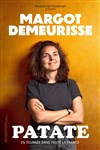Margot Demeurisse dans Patate - 