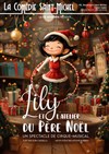 Lily et l'atelier du Père Noël - 
