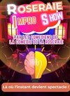 Roseraie Impro Show - 