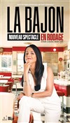 La Bajon | En rodage - 
