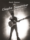 David Jouteur dans Claudio Superstar - 