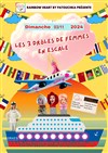 Les 3 drôles de femmes en escale - 