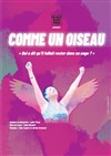 Lydie Tison dans Comme un oiseau - 