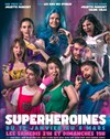 Superhéroïnes - 