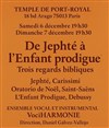De Jephté à l'Enfant prodigue - 