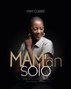 Mam' Issabré dans Mam'an solo - 