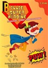 Billie, Super Héroïne -