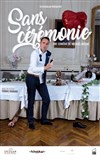 Mickaël Bièche dans Sans cérémonie - 