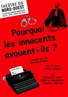 Pourquoi les innocents avouent-ils ? - 