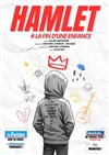 Hamlet, La fin d'une enfance - 