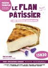 Le Flan Pâtissier - 