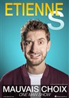 Etienne Serck dans Mauvais choix - 