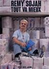 Rémy Sojah dans Tout va mieux - 