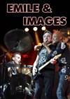 Emile & Images - 
