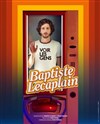 Baptiste Lecaplain dans Voir les Gens - 