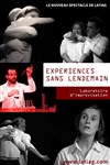 Expériences sans lendemain - 