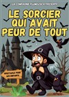 Le sorcier qui avait peur de tout - 