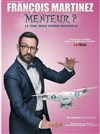 Francois Martinez dans Menteur ? - 
