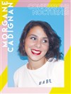 Morgane Cadignan dans Confessions nocturnes - 
