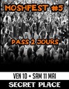 Moshfest N°5 - Pass 2 jours - 
