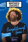 Mathieu Ducrez dans Complètement fumé - 