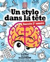 Un stylo dans la tête - 