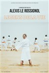 Alexis le Rossignol dans Le sens de la vie -