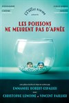 Les poissons ne meurent pas d'apnée - 