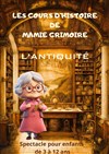Les cours d'histoire de Mamie Grimoire : L'antiquité - 