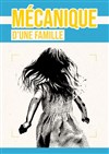 Mécanique d'une famille - 