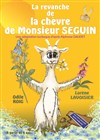 La revanche de la chèvre de Monsieur Seguin - 