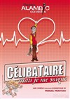 Célibataire mais je me soigne - 