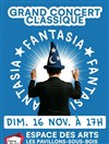 Grand concert classique : Fantasia - 