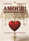 Amour ! Quand tu nous tiens... - 
