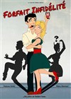 Forfait Infidélité - 