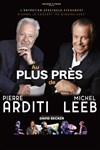 Au plus près de Pierre Arditi et Michel Leeb - 