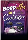 Bord'elles en coulisse - 