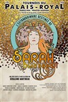 L'extraordinaire destinée de Sarah Bernhardt - 