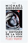 Michael Gregorio dans l'Odyssée de la voix - 