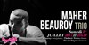 Maher Beauroy Trio - 