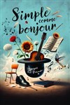 Simple comme bonjour - 
