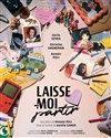 Laisse-moi partir - 