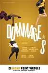 Dommages - 